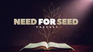 Need For Seed Podcast - S2 E4 - The Other Guy Pt. 1