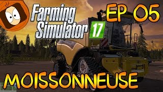 FARMING SIMULATOR 17 | ACHAT D'UNE MOISSONNEUSE DU FUTUR | MULTI | EP 05