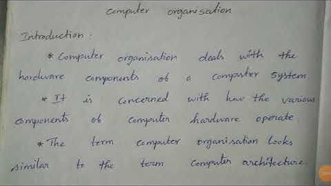 11th Computer Science and Application // CHAPTER 3 Computer Organisation - part 1