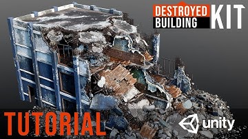 Destroyed Building Kit - Unity Tutorial
