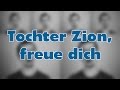 Tochter zion freue dich  a cappella multitrack