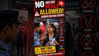 NEET 2026 Strict Rule | No Metal Items Allowed in Exam Hall! #neet2026