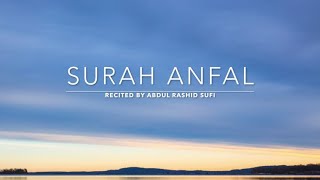 Surah Anfal | Abdul Rashid Sufi | English Translation