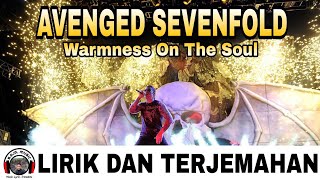 Avenged Sevenfold - Warmness on the soul (Lirik dan terjemahan)