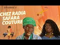 Chez radia safara couture  saison 1  episode1