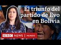 Bolivia: 4 razones que explican el triunfo del partido de Evo Morales
