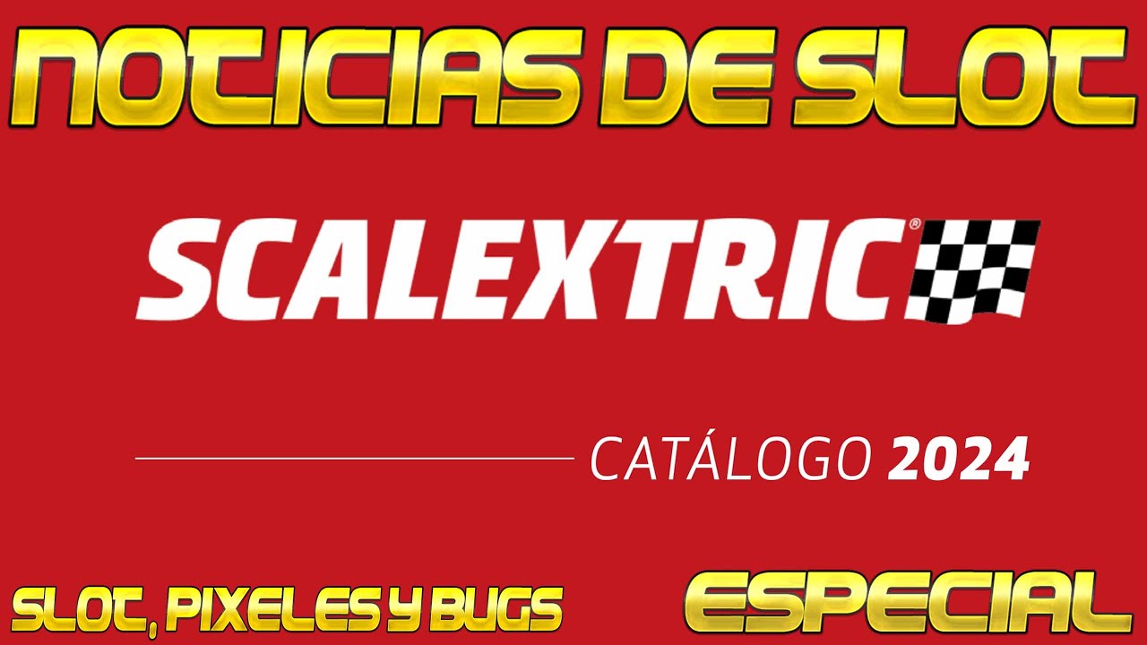 Scalextric CATALOGUE 2024 - Circuits De Legende - 9