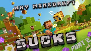 Why Minecraft Sucks Part 2/Responding to the Comments