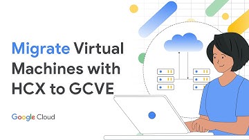 Migrate Virtual Machines with HCX to GCVE