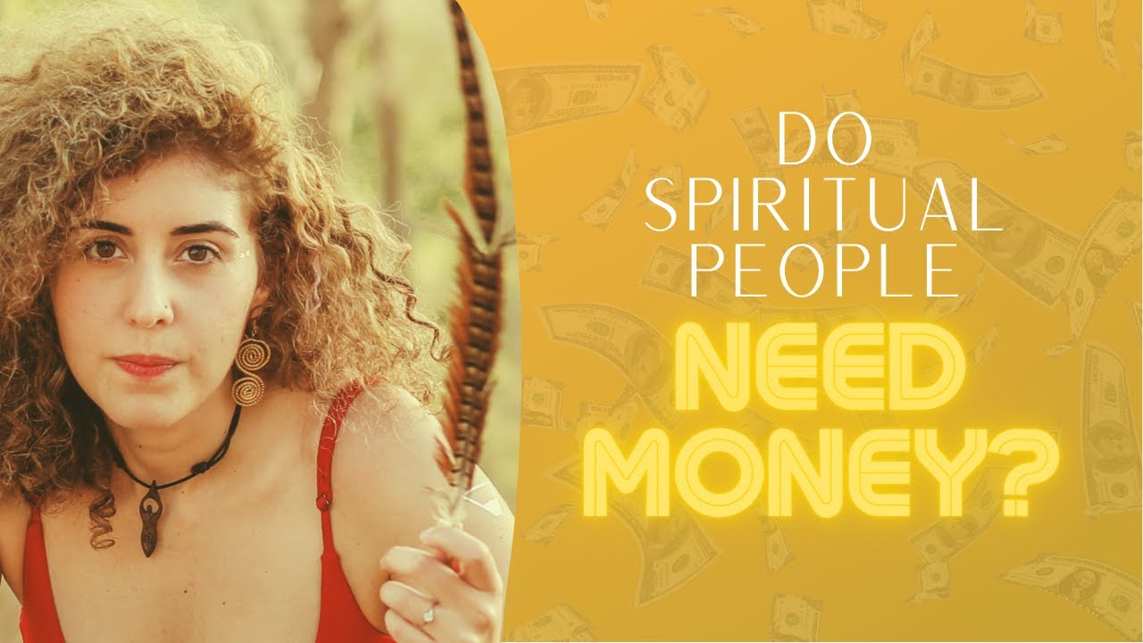 5 Reasons Spiritual People Need Money & Wealth l لماذا يحتاج الروحانيون المال؟