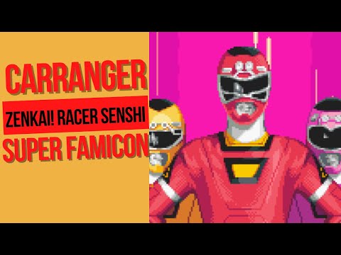 Gekisou Sentai Carranger: Zenkai! Racer Senshi - Super Famicom 