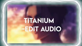 Titanium edit audio