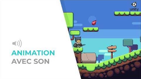 Les bases de l’audio dans Unity – Animation avec son