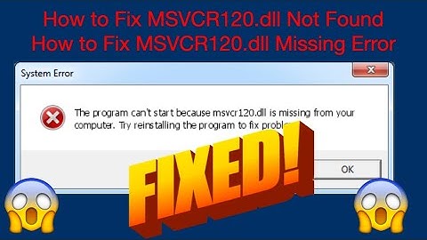 How To Fix MSVCR120.dll is missing | How To Fix MSVCR120.dll Error