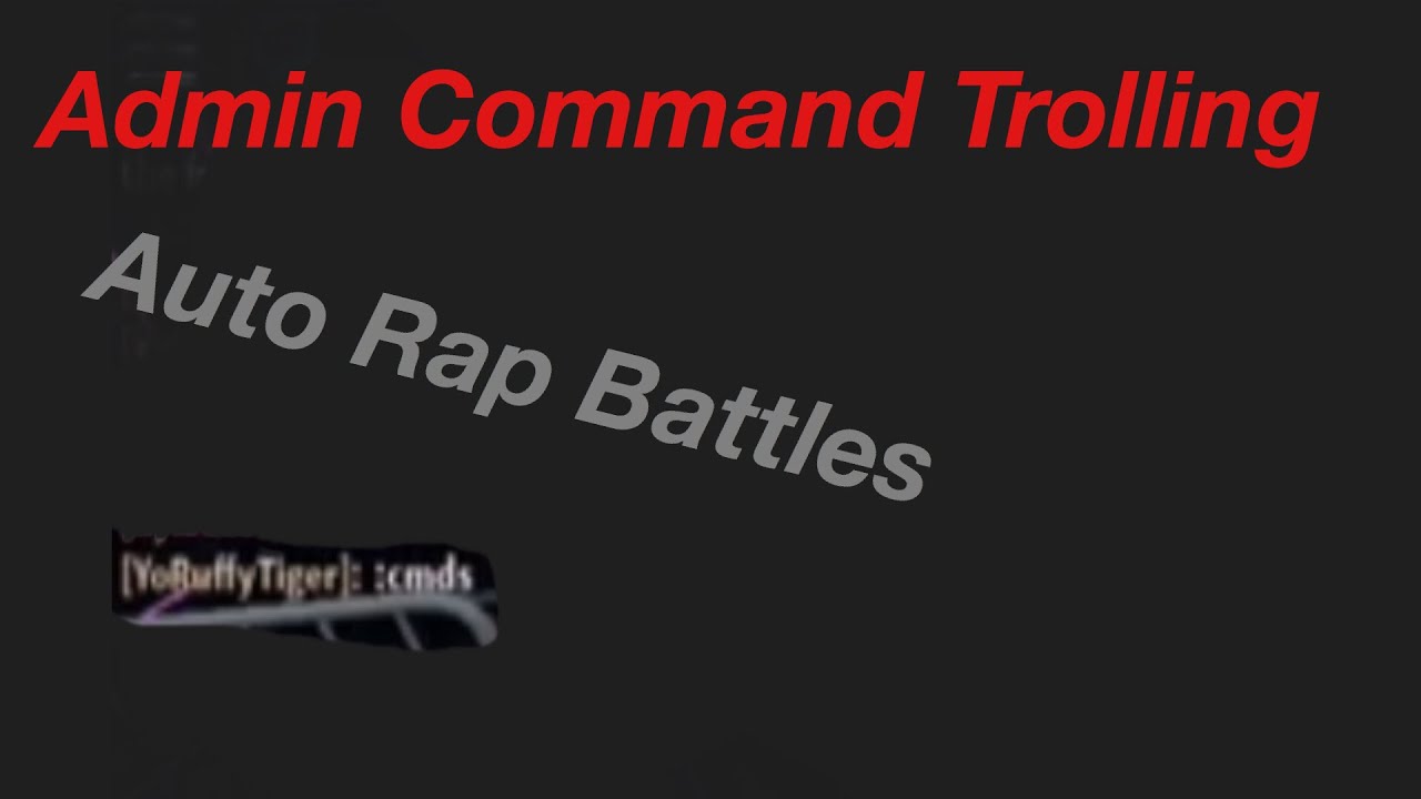 Roblox Auto Rap Battles Admin Commands Youtube - auto rap battles roblox script