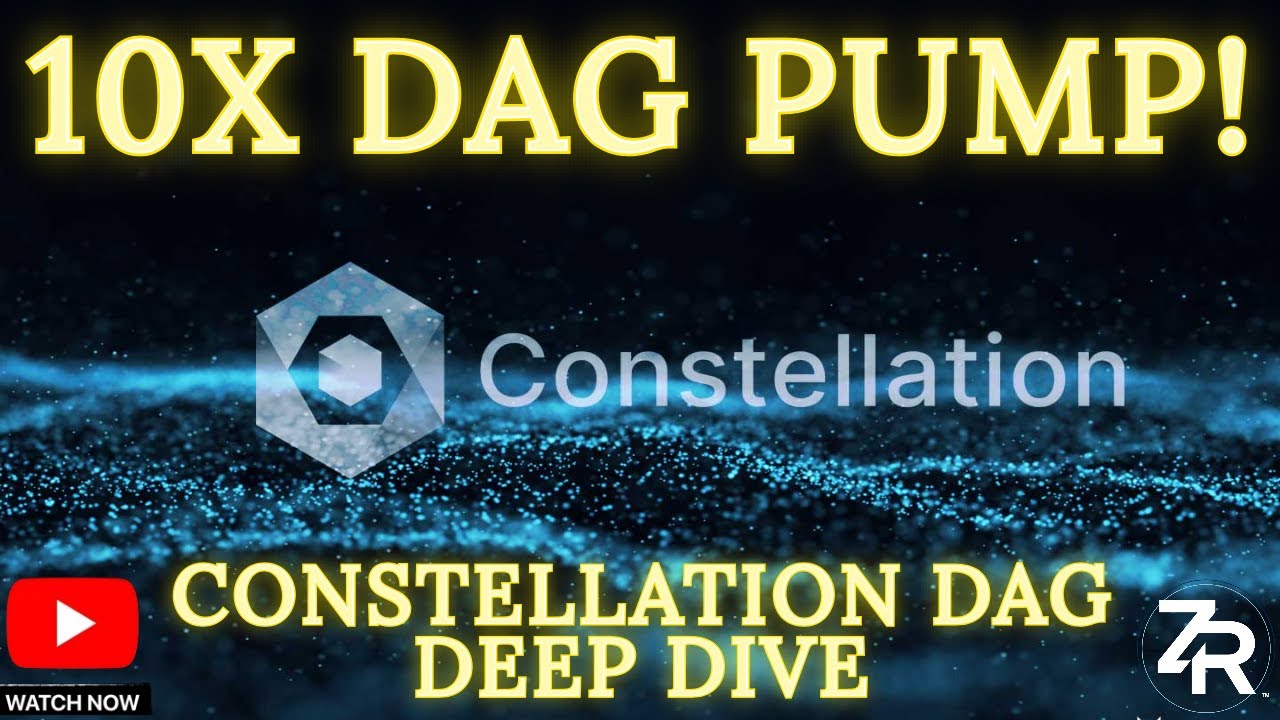 10x DAG PUMP! Constellation DAG Deep Dive - YouTube