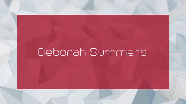 Deborah Summers - appearance