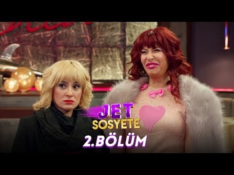 Jet Sosyete 2.Bölüm (Tek Parça Full HD)