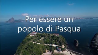 Chiara Lubich | Per Essere un Popolo di Pasqua @FocoB  (ITA)