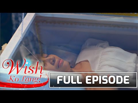 Wish Ko Lang: Ina, inembalsamo habang buhay pa! | Full Episode