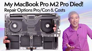 My 16" MacBook Pro Died, Repair Options, Pros & Cons, and Cost?