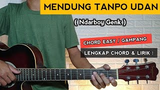 ( Tutorial Gitar ) MENDUNG TANPO UDAN - Ndarboy Genk | Chord Easy / Gampang Buat Pemula