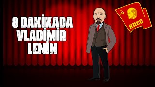 8 Dakikada Vladimir Leni̇n Lenin Kimdir? Leninin Hayatı