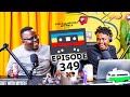 Episode 349 | Baby Milk ,Enough is Enough,Zahara,Mbuso Mandela ,Will Smith,Nasty C,Tlof Tlof Island