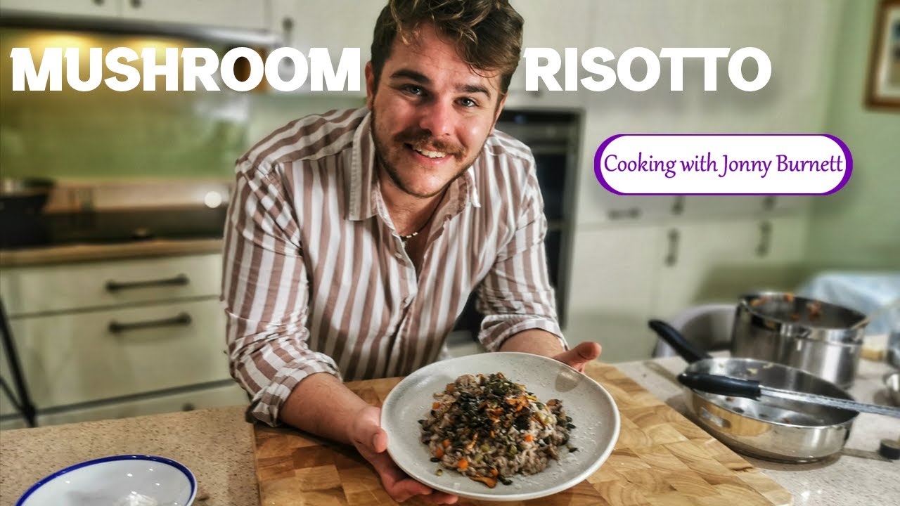 Mushroom Risotto | Cooking with Jonny Burnett