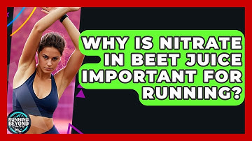 Why Is Nitrate In Beet Juice Important For Running? - Running Beyond Limits