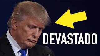 DEVASTADO TRUMP por el colapso de su administración