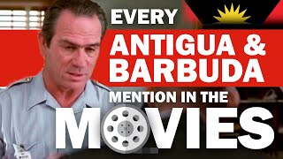 🇦🇬 Every ANTIGUA & BARBUDA Mention In The Movies