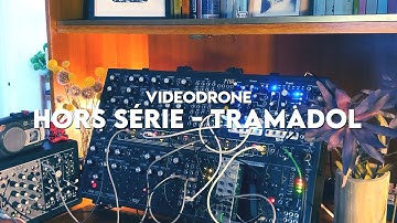 Videodrone - Hors série - Tramadol (Eurorack Jam | DFAM, Bloom, Q-Pas, Ts-L)
