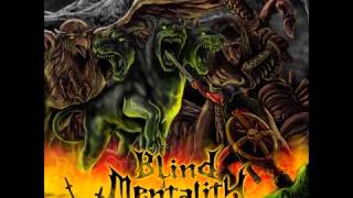 Blind Mentality - Outlived