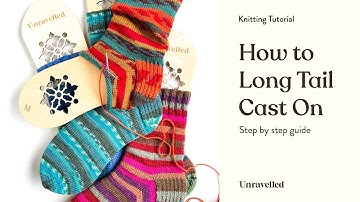 Sock Knitting Tutorial - Long Tail Cast On