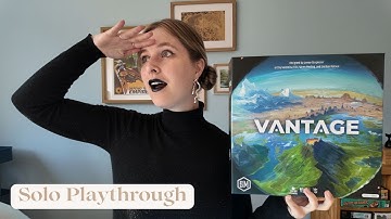 Vantage | Solo Playthrough