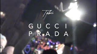 Tobii - Gucci Prada (Official Visualizer)