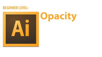 Illustrator Tutorial: Opacity