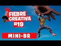 MINI BR - Fortnite Fiebre Creativa - Episodio 19