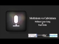 William Lane Craig and Paul Helm | "Molinism vs Calvinism" | Premier Christian Radio