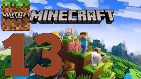 (Minecraft: Pocket Edition) Gameplay Walkthrough Part 13 - Android/iOS