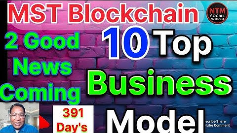 MST Blockchain | Latest News | 10 Top Business Model | 2 Good News Coming Soon update - 391 Day
