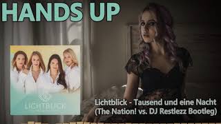 Lichtblick - Tausend und eine Nacht (The Nation! vs. DJ Restlezz Bootleg Mix) [HANDS UP]