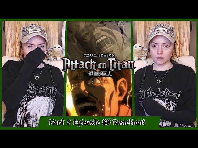 Attack on Titan Final Season Part 3 (Ep 88) Reaction Part 1! 