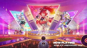 MLBB 9TH ANNIVERSARY BGM BY P.ACE FANNY, ZUXHIN AND CICI