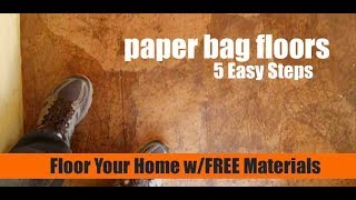 5 EASY STEPS Paper Bag Flooring for Your Tiny Home/House