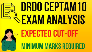 DRDO CEPTAM 10 Exam Analysis | Expected Cut off for STA-B | Minimum Marks Required