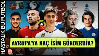 Türk Futbol Tarihinde Avrupa'ya İhraç Ettiğimiz Futbolcular