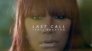 Traci Braxton - Last Call Official Audio Lyrics Vevo