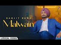 MALWAIN (Official Lyrical ) | Ranjit Bawa | Lovely Noor | Black Virus | Latest Punjabi Songs 2024